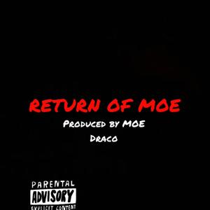 Return Of Moe. (Explicit)