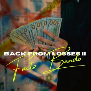 Back From losses II (Explicit)