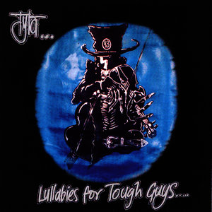 Lullabies For Tough Guys