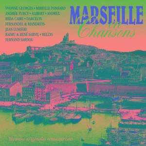 Marseille En Chansons