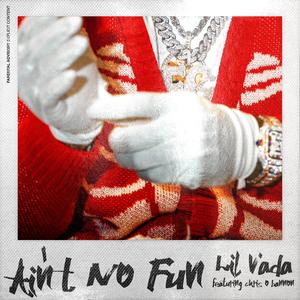 Aint No Fun (feat. Chris O'Bannon) [Explicit]