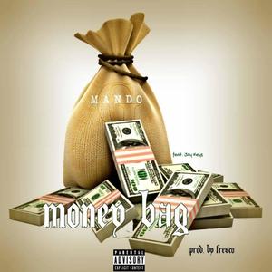 Money Bag (feat. Jay Keys) (Explicit)