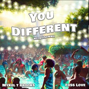 You Different (feat. Foss Love) [Explicit]