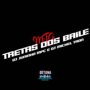 MTG - TRETAS DOS BAILE (Explicit)