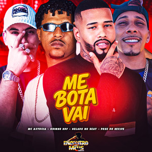 Me Bota Vai (Explicit)