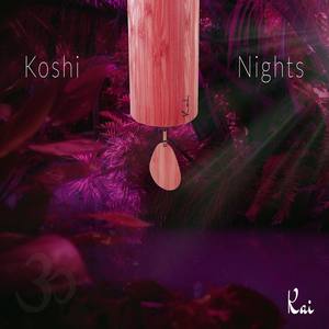 Koshi Nights