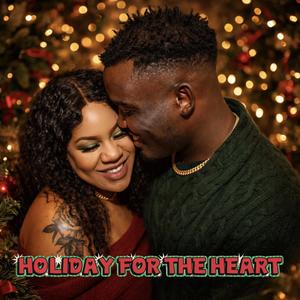 HOLIDAY FOR THE HEART (feat. Lisa K & ABACHAA)