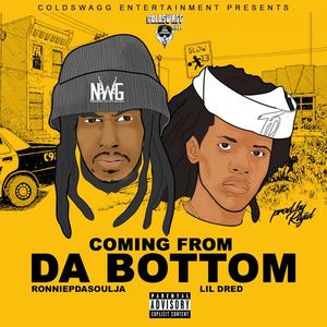 Coming from Da Bottom (feat. Lil Dred) (Explicit)