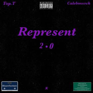 Represent (2.0) (feat. Caleb March) (Explicit)