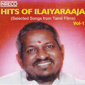 Hits of Ilaiyaraaja, Vol. 1