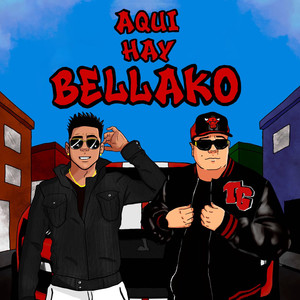 AQUI HAY BELLAKO (Explicit)