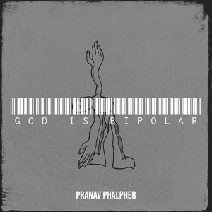 God Is Bipolar (Explicit)