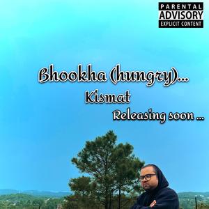Bhookha (hunger) (Explicit)
