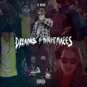 Dreams & Nightmares (Explicit)