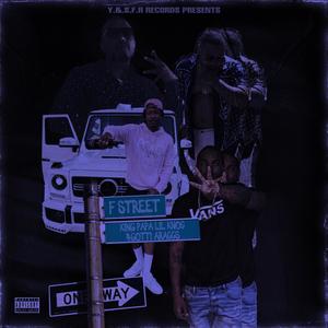 F Street (feat. Lil Knoc, 4Gotti & Araccs) (Explicit)