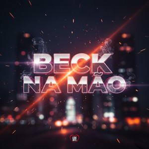 Beck Na Mão (Explicit)