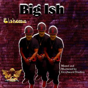 Big Ish (Explicit)