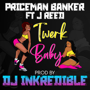 TWERK BABY (Explicit)