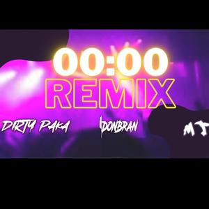 00:00. (feat. DonBran & M T) (Remix)