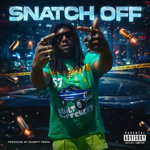 Snatch Off (Reel 2) (Explicit)