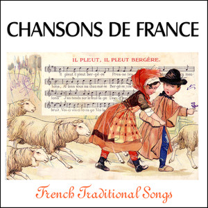 Chansons De France - French Traditional Songs