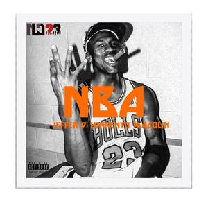 NBA (feat. Jeffer D, Sorrento & Macolin)