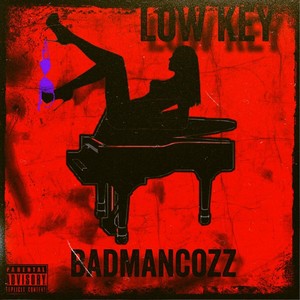 Low Key (Explicit)