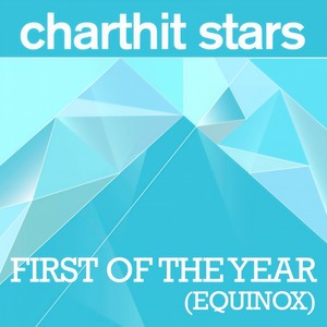 Charthit Stars - First Of The Year (Equinox) (Radio Edit)