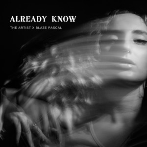 Already Know (Explicit)