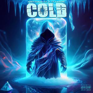 COLD (feat. J.R. Carter) [Explicit]