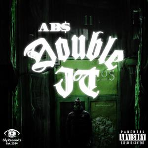 Double It (feat. AB$) [Explicit]