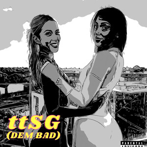 DEM BAD (Explicit)