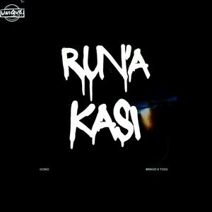 Run'a Kasi (feat. Bravo X Toss) (Explicit)