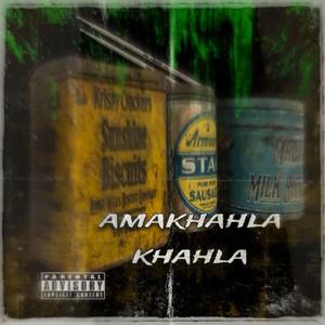 Amakhahlakhala (feat. SAMMY TAURY KUNTHER)