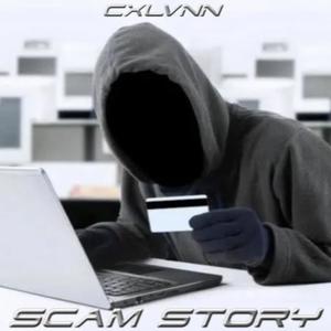 My Scam Story (Explicit)