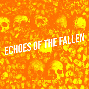 Echoes of the Fallen