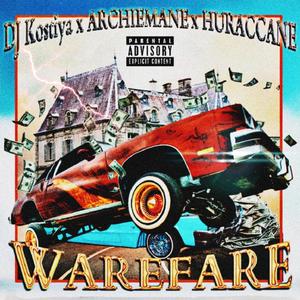 Warfare (feat. ARCHIEMANE & H U R A C C A N E) (Explicit)