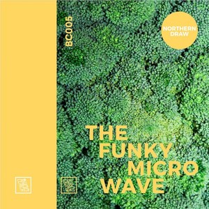 The Funky Microwave (Explicit)