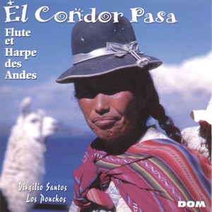 El Condor Pasa (Flute et harpe des Andes)