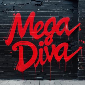 Mega Diva (feat. La Zona Franka)