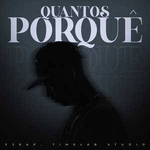 Quantos Porquê (Explicit)