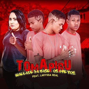 Toma Piru (feat. Laryssa Real) (Explicit)