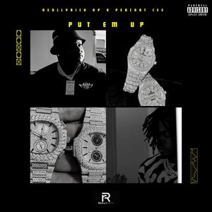 Put Em Up (feat. Peacoat Cee) (Explicit)