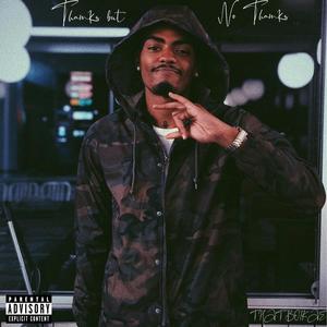 Thanks, But No Thanks (Sides 1 & 2) [Explicit]