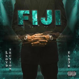 Fiji (feat. ELD3R)