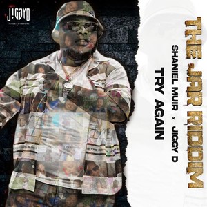Try Again (The Jar Riddim) (Explicit)