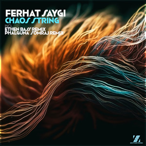 Chaos String (Ethen Bass Remix)