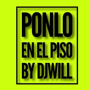 Ponlo en el Piso