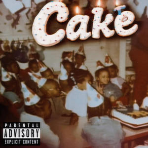 Cake (Remix|Explicit)