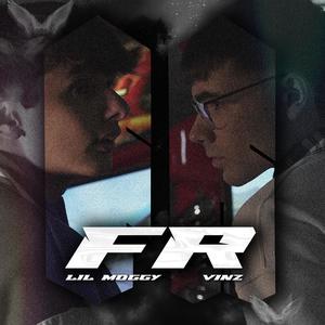FR(feat. Lil Moggy) (Explicit)
